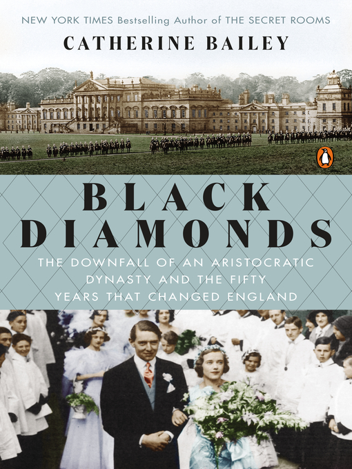 Title details for Black Diamonds by Catherine Bailey - Wait list